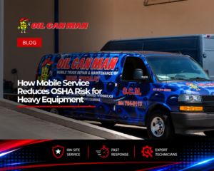 Oil Can Man mobile fleet maintenance van parked outside a commercial service facility, showcasing on-site truck repair, diesel diagnostics, DOT inspections, and fleet maintenance services for business vehicles.