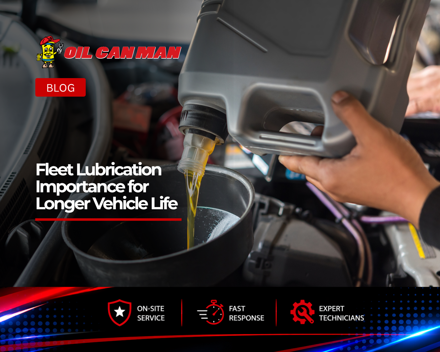 Motor oil being poured into a vehicle engine through a funnel during routine fleet maintenance service. The close-up image highlights proper lubrication practices that help reduce engine wear, improve performance, and extend the lifespan of commercial fleet vehicles. Branded Oil Can Man blog graphic emphasizes preventive maintenance and professional fleet service.