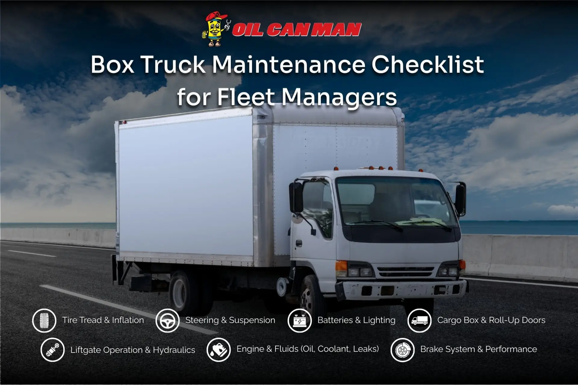 Box truck maintenance checklist infographic highlighting tire tread and inflation, steering and suspension, batteries and lighting, liftgate hydraulics, engine fluids, brakes, and cargo box doors for fleet managers.